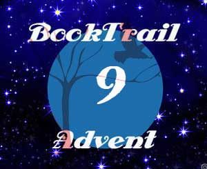 #BookTrailAdvent  – Day 9