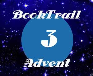 #BookTrailAdvent – Three brilliant bloggers…