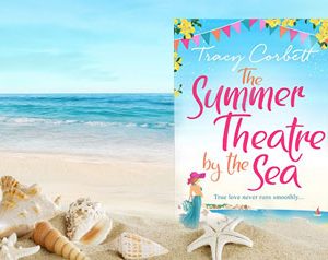 Cornwall  – The Summer Theatre by the Sea –  Tracy Corbett