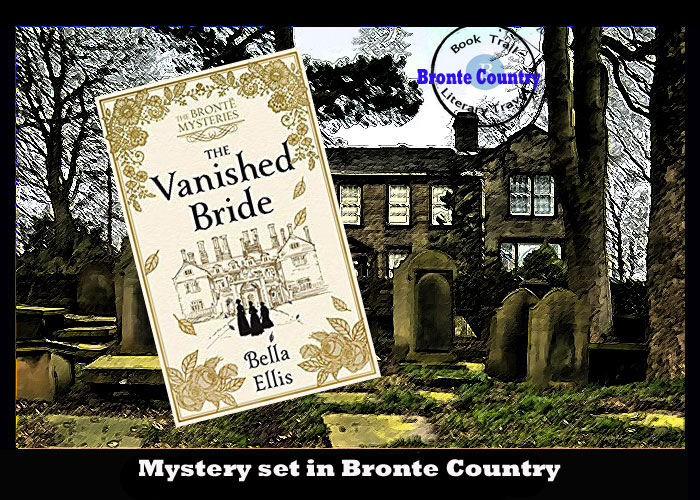 Mystery set in Bronte Country - The Vanished Bride by Bella Ellis