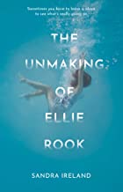 The Unmaking of Ellie Rose