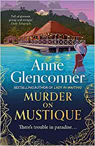 Murder on Mustique by Anne Glenconner