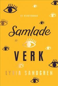 Samlade verk by Lydia Sandgren