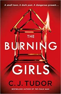 The Burning Girls C J Tudor