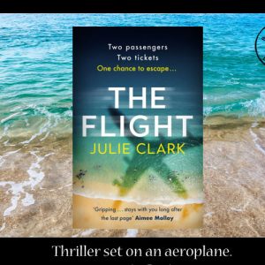Thriller set in California – The Flight by Julie Clark