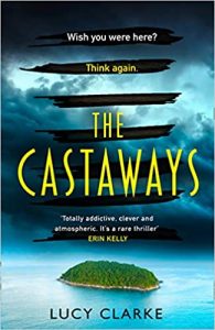 The Castaways Lucy Clarke