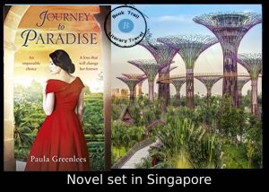 Singapore set Journey to Paradise by Paula Greenlees