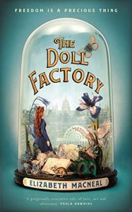 The Doll Factory Elizabeth macneal