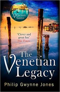 The Venetian Legacy Philip Gwynne Jones