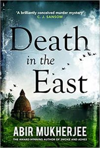 Death in the East Abir Mukherjee