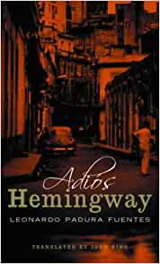 Adios, Hemingway