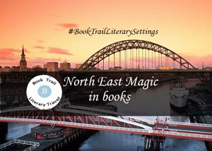 North East England's literary magic