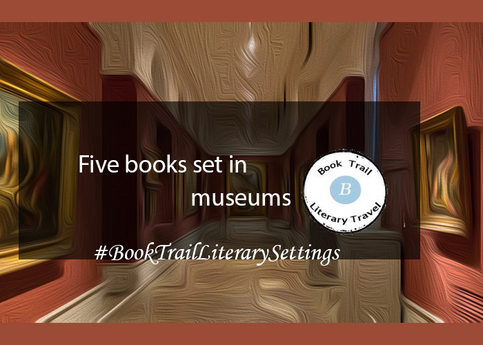 Five Books set in museums
