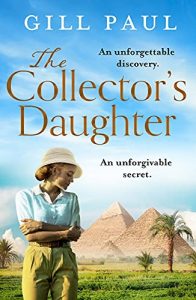 The Collector’s Daughter Gill Paul