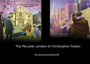 The Peculiar London of Christopher Fowler