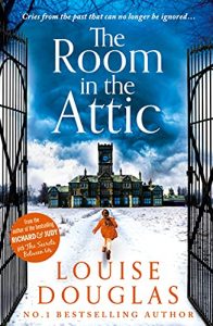 The Room in the Attic Louise Douglas