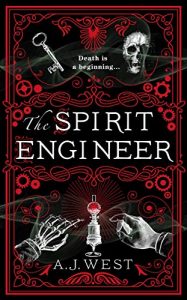 The Spirit Engineer A J West