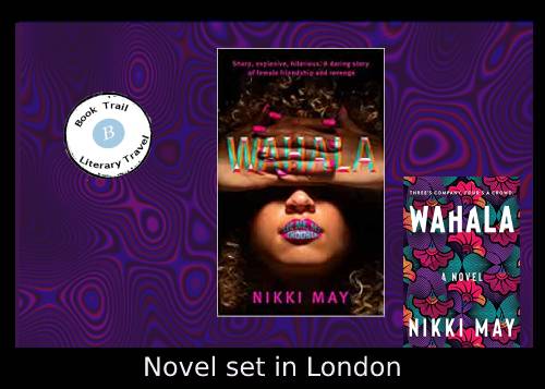 Explore the London of Wahala with Nikki May