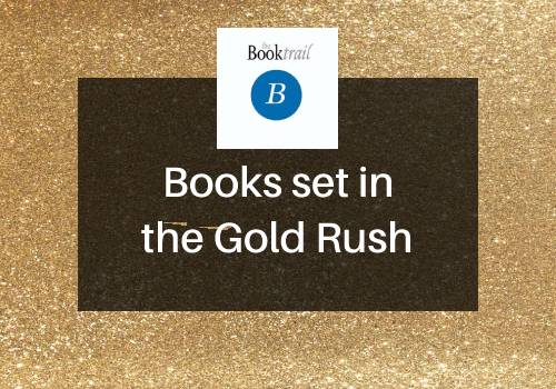 Books set during the Gold Rush