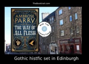 Gothic mystery set in Edinburgh Ambrose Parry