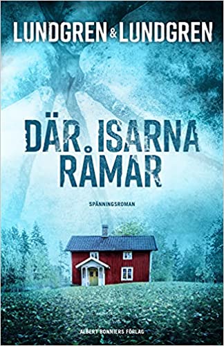 Där isarna råmar