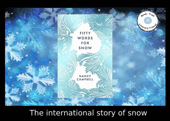 The BookTrail Guide to Fifty Words for Snow