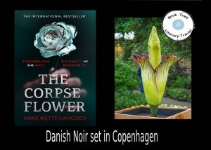 The Corpse Flower set in Copenhagen Anne Mette Hancock