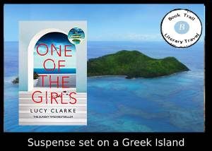 Thriller set in Greece – One of the Girls Lucy Clarke