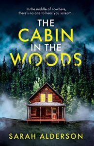 The Cabin in the Woods Sarah Alderson