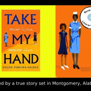 Take my Hand and come to Alabama with Dolen Perkins-Valdez