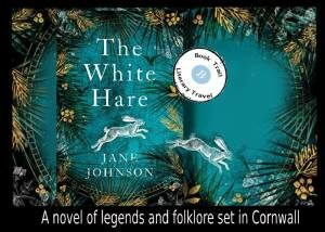 Chase the White Hare in Cornwall with Jane Johnson