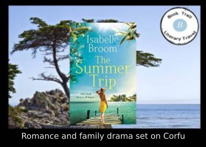 The Summer Trip - Romance set in Corfu-Isabelle Broom