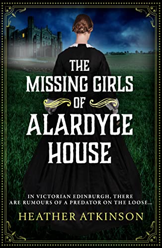 The Missing Girls of Alardyce House