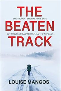 The Beaten Track by Louise Mangos