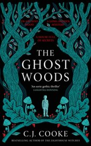 The Ghost Woods C J Cooke