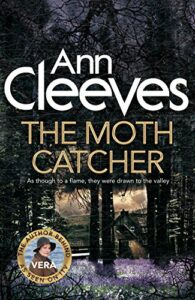 The Mothcatcher Ann Cleeves