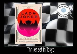 Lady Joker set in Japan by Kaoru Takamura
