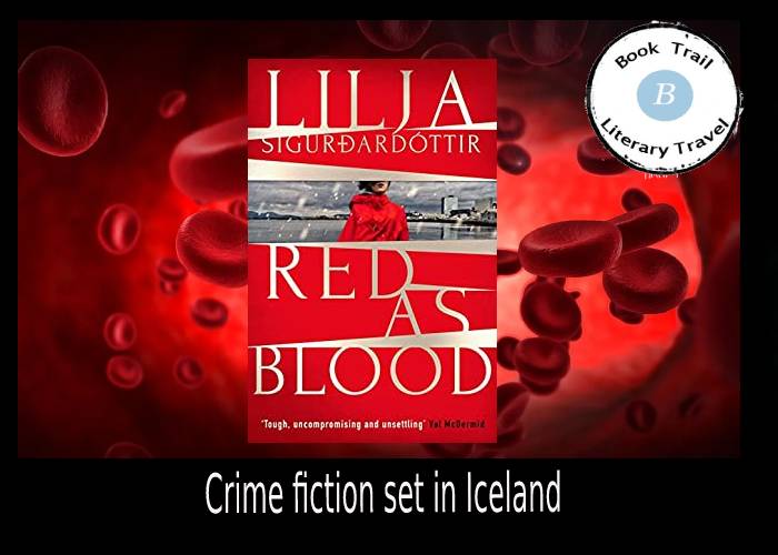 Red as Blood set in Iceland -Lilja Sigurdardóttir
