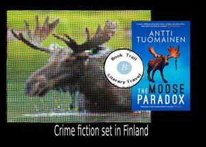 Moose Paradox set in Finland - Antti Tuomainen