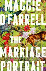 The Marriage Portrait Maggie O'Farrell