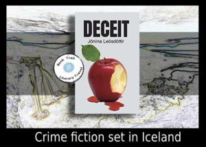 Crime fiction set in Iceland - Deceit - Jónína Leósdóttir
