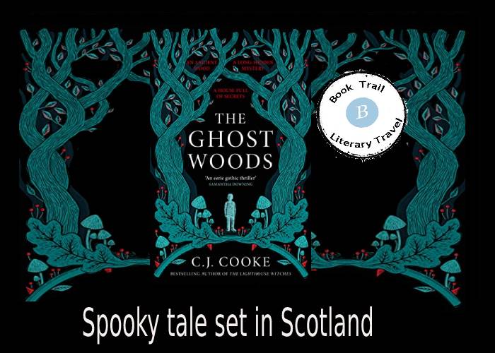The Ghost Woods set in Scotland - C J Cooke
