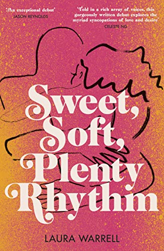 Sweet, Soft, Plenty Rhythm