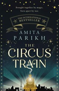 The Circus Train Amita Parikh