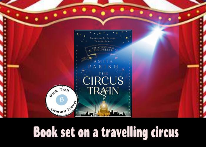 The Circus Train set across Europe by Amita Parikh