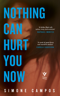 Nothing Can Hurt You Now Simone Campos