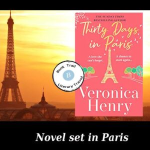 30 Days in Paris with Veronica Henry