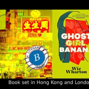 Ghost Girl Banana set in Hong Kong and London