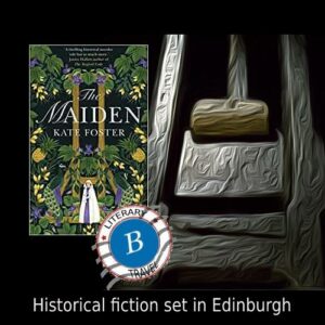 The Maiden set in Edinburgh – Kate Foster