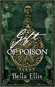 A Gift of Poison